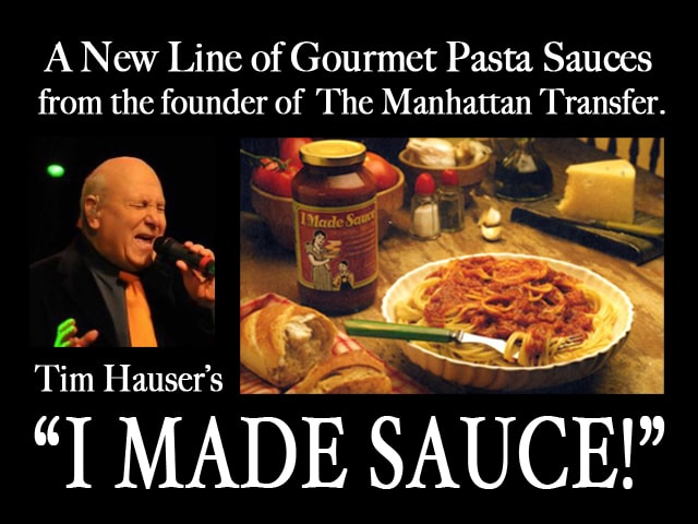 Tim Hauser’s “I Made Sauce!” 